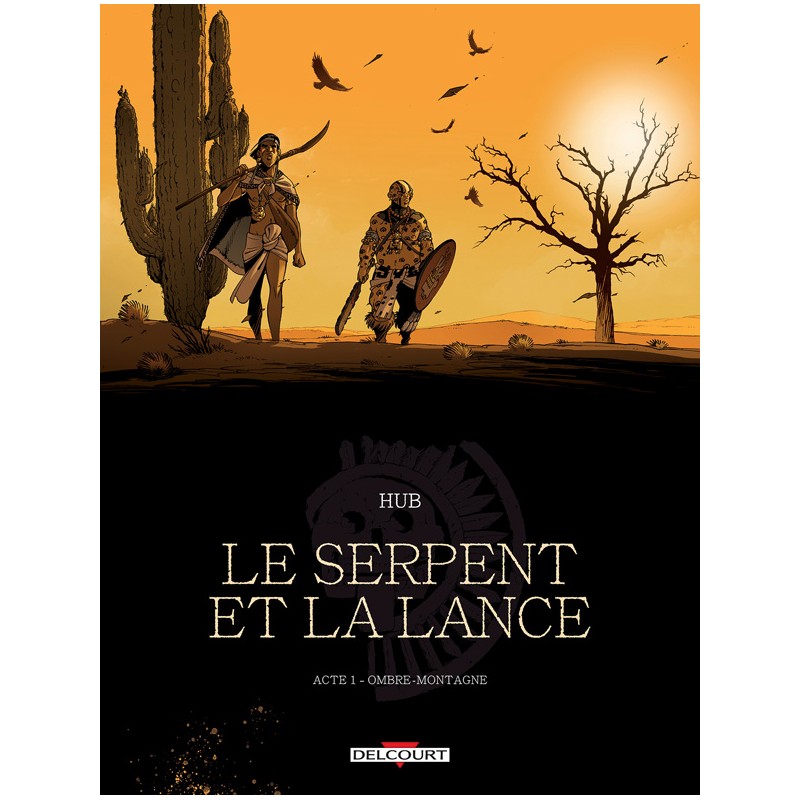 Le serpent et la lance T1