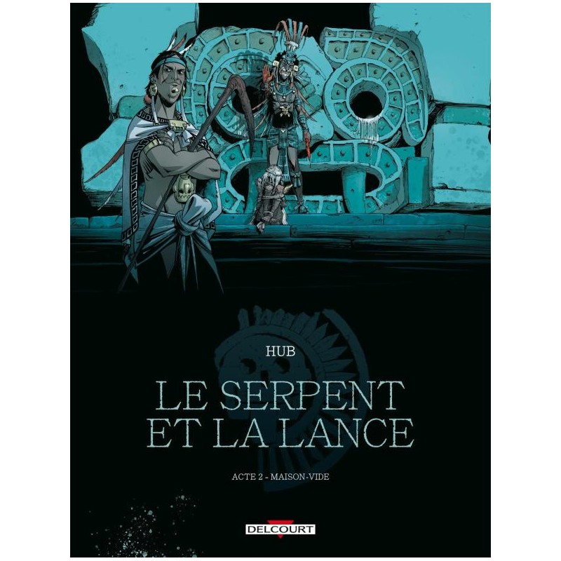 Le serpent et la lance T2