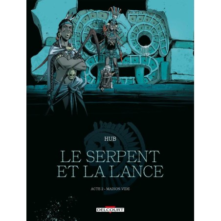 Le serpent et la lance T2