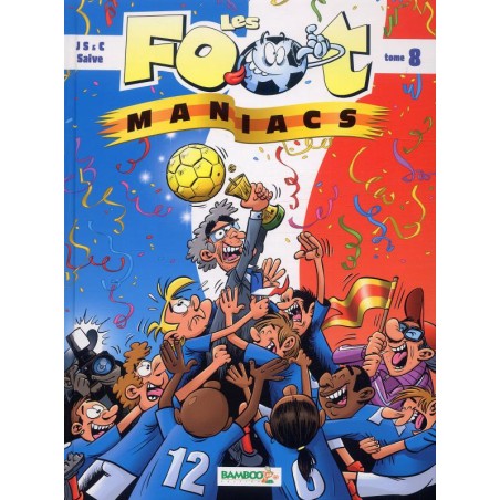 Les foot maniacs T8